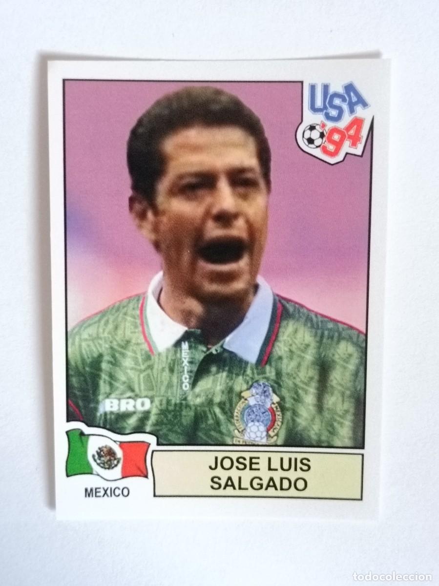 Cromos de F&uacute;tbol: JOSE LUIS SALGADO (MEXICO) MUNDIAL USA 94 PANINI