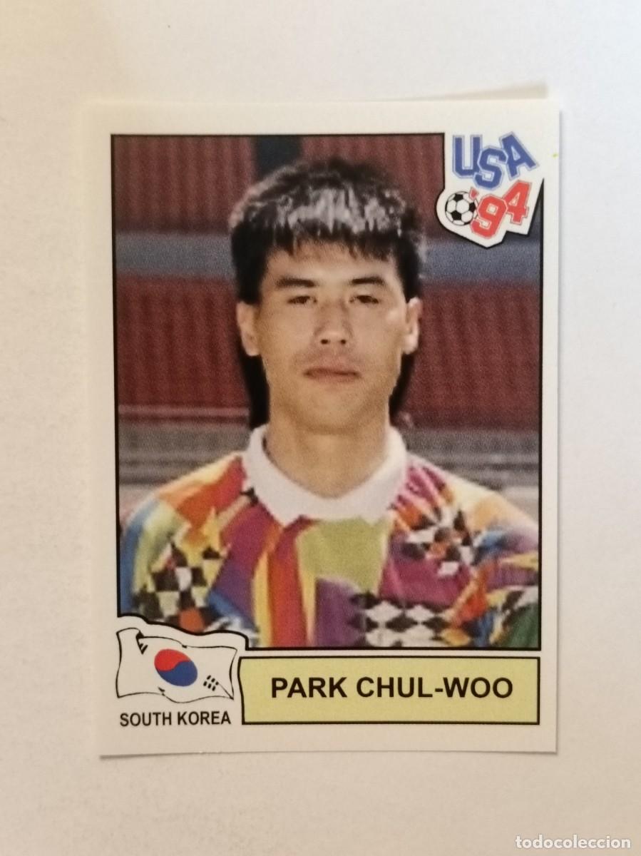 Cromos de F&uacute;tbol: PARK CHUL-WOO (COREA DEL SUR) MUNDIAL USA 94 PANINI