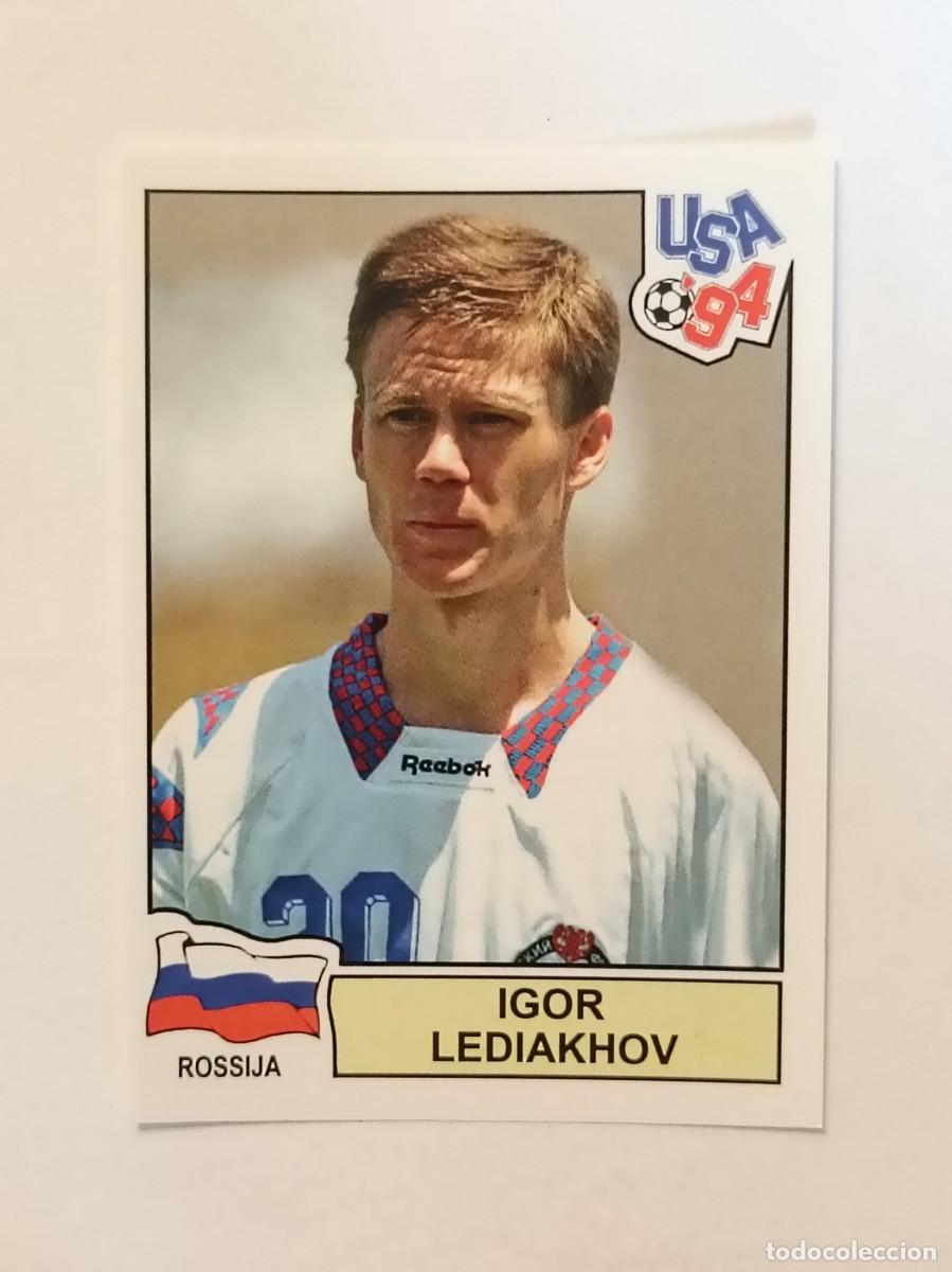 Cromos de F&uacute;tbol: IGOR LEDIAKHOV (RUSIA) MUNDIAL USA 94 PANINI