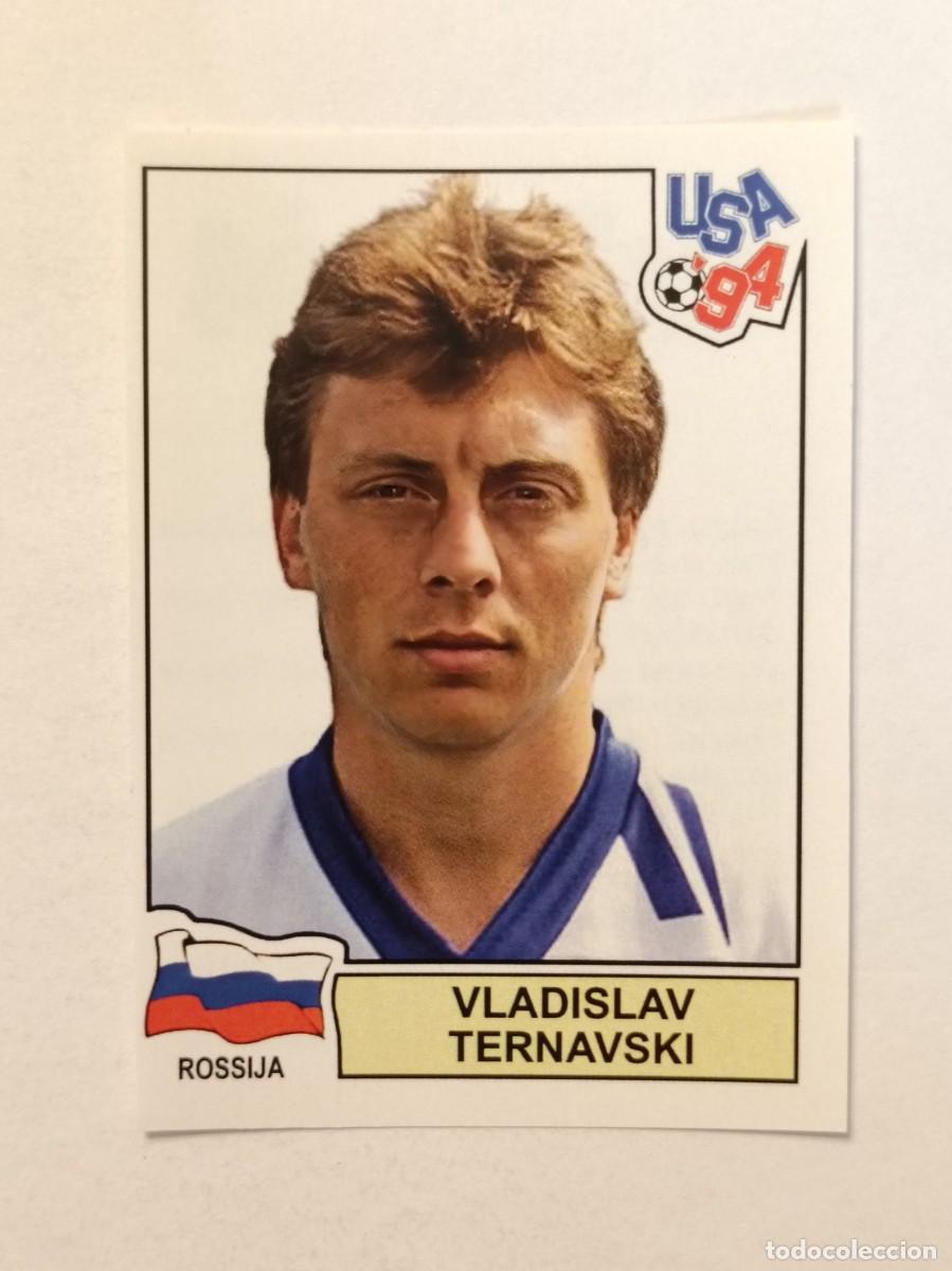 Cromos de F&uacute;tbol: VLADISLAV TERNAVSKI (RUSIA) MUNDIAL USA 94 PANINI