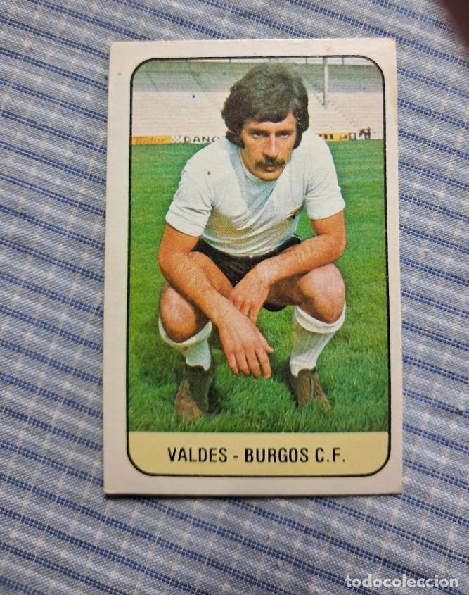 Cromos de F&uacute;tbol: Cromo Liga 78/79. Ediciones Este. Vald&eacute;s. Burgos. Cromo sin pegar
