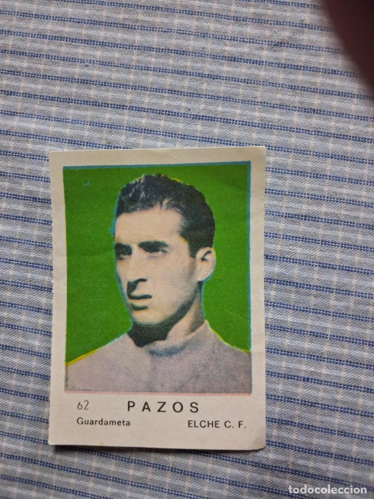 Figurine di Calcio: Cromo de F&uacute;tbol Frutos secos Churruca Temporada 1967/1968. Pazos. Elche C.F. N&ordm; 62.