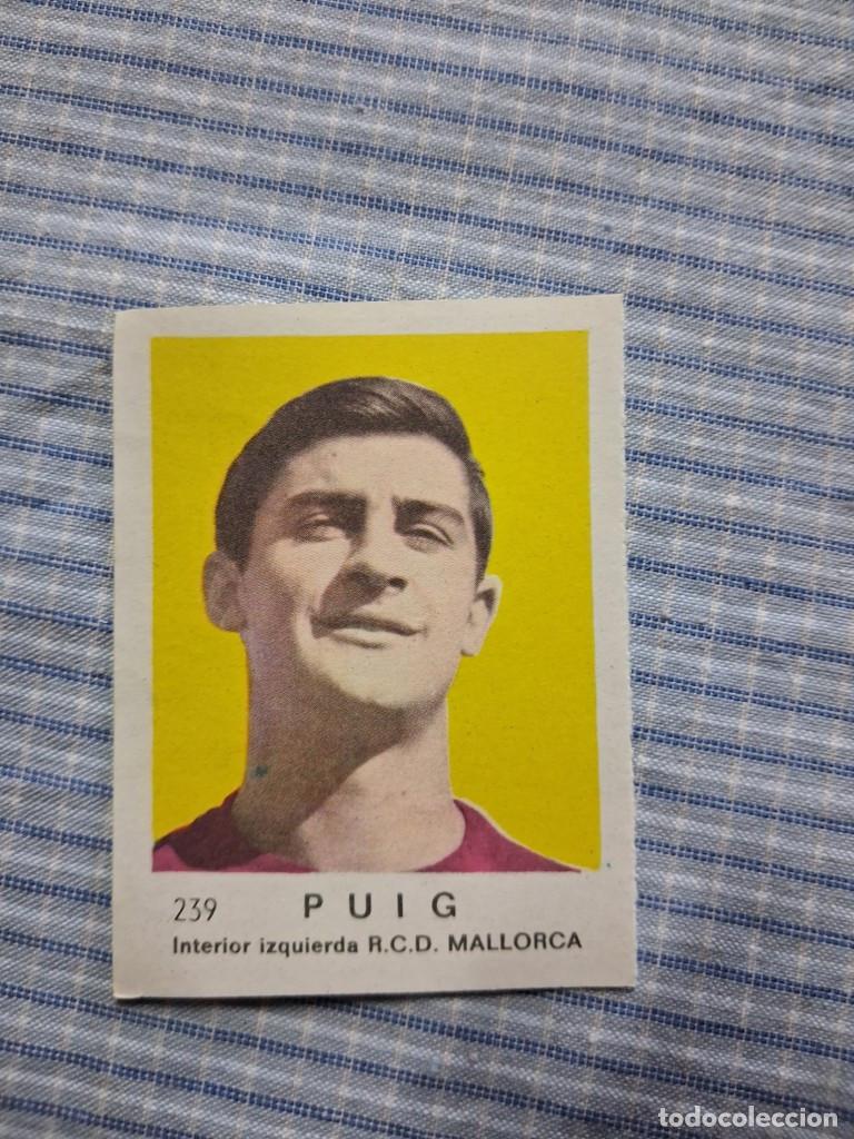 Football Stickers: Cromo de F&uacute;tbol Frutos secos Churruca Temporada 1967/1968. Puig. R.C.D. Mallorca. N&ordm; 239.