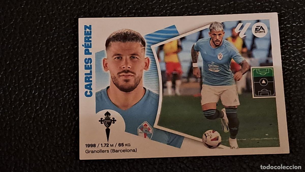 Cromos de F&uacute;tbol: LIGA ESTE 2024 2025 24 25 N&ordm; 18 CARLES PEREZ CELTA DE VIGO NUEVO SIN PEGAR