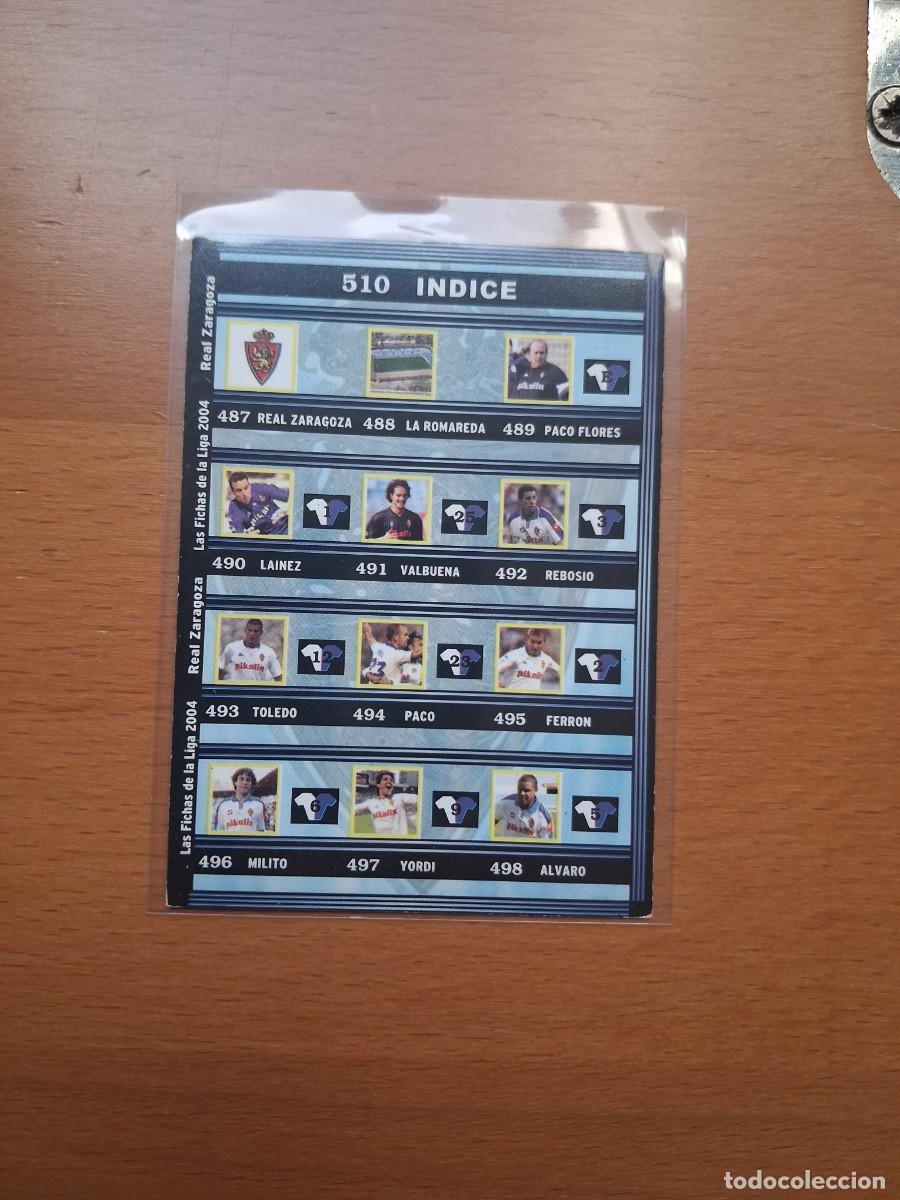 Cromos de F&uacute;tbol: Fichas de la Liga de Mundicromo 2003 2004 03 04 Real Zaragoza 510 Indice