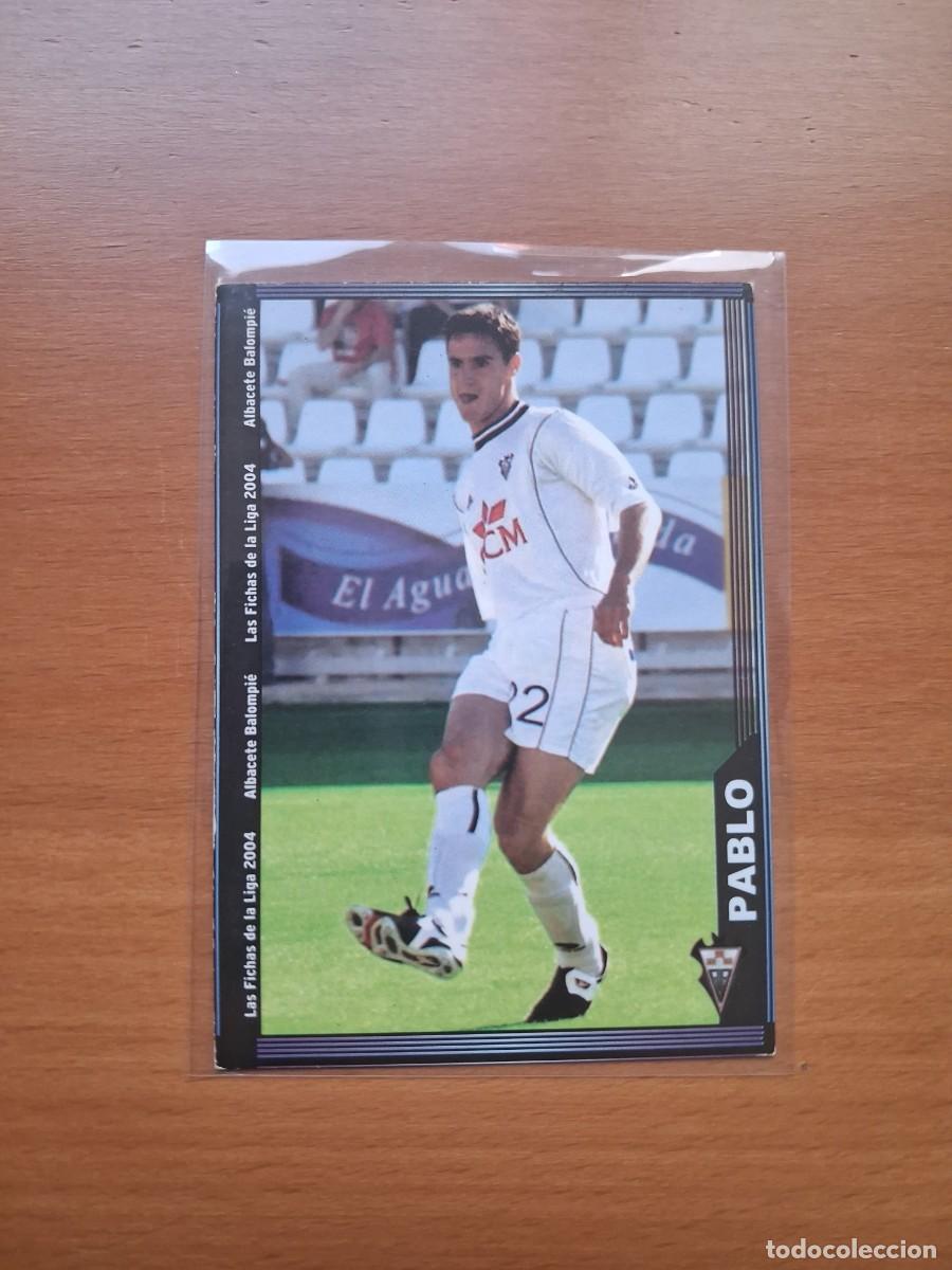 Cromos de F&uacute;tbol: Fichas de la Liga de Mundicromo 2003 2004 03 04 Albacete 525 Pablo