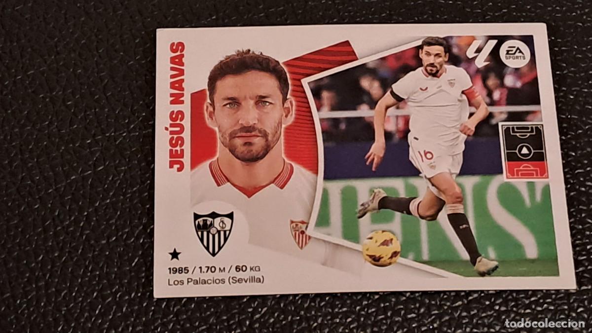 Cromos de F&uacute;tbol: LIGA ESTE 2024 2025 24 25 N&ordm; 6 JESUS NAVAS SEVILLA NUEVO SIN PEGAR