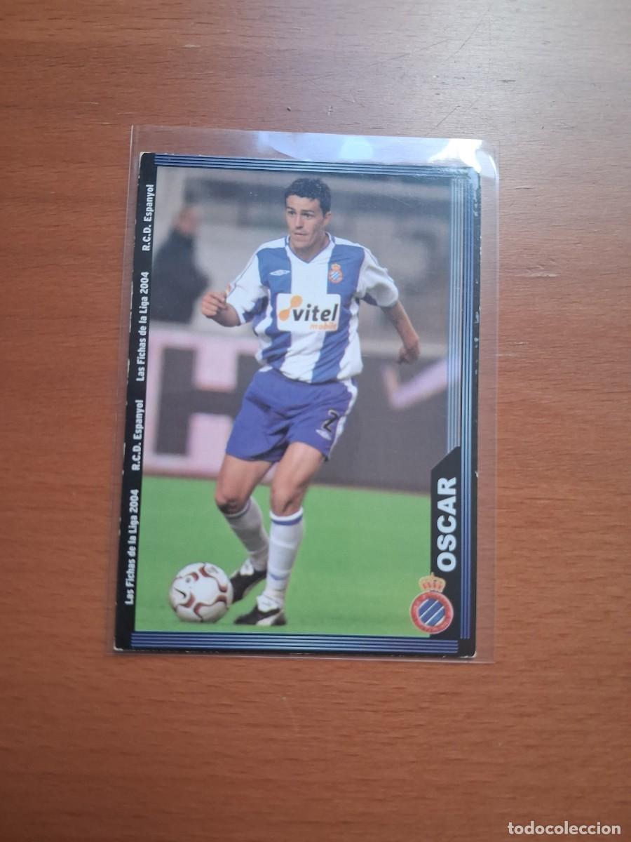 Football Stickers: Fichas de la Liga de Mundicromo 2003 2004 03 04 RCD Espanyol 608 Oscar