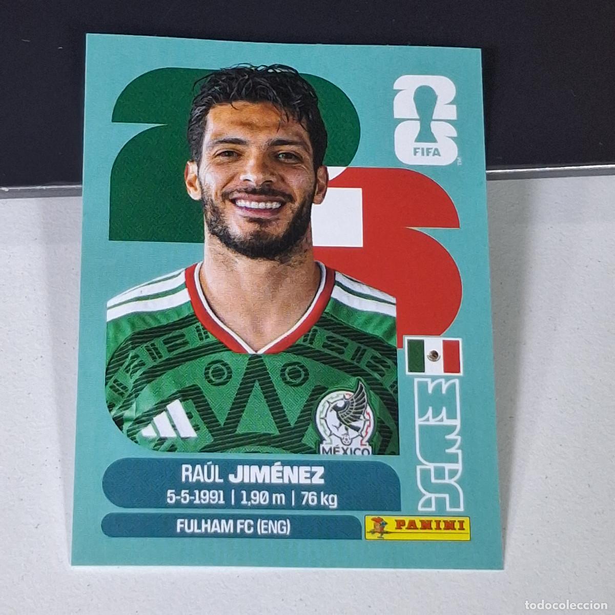 Cromos de Futebol: B14 MEX17 RA&Uacute;L JIM&Eacute;NEZ 17 MEX M&Eacute;XICO MUNDIAL FIFA WORLD CUP 2026 STICKER PANINI