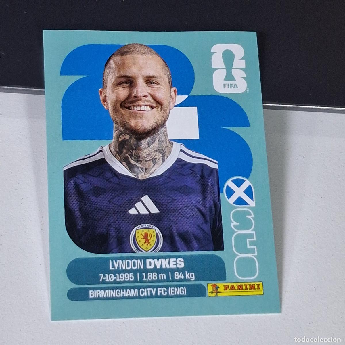 Cromos de F&uacute;tbol: B14 SCO18 LYNDON DYKES 18 ESCOCIA SCOTLAND SCO MUNDIAL FIFA WORLD CUP 2026 STICKER PANINI