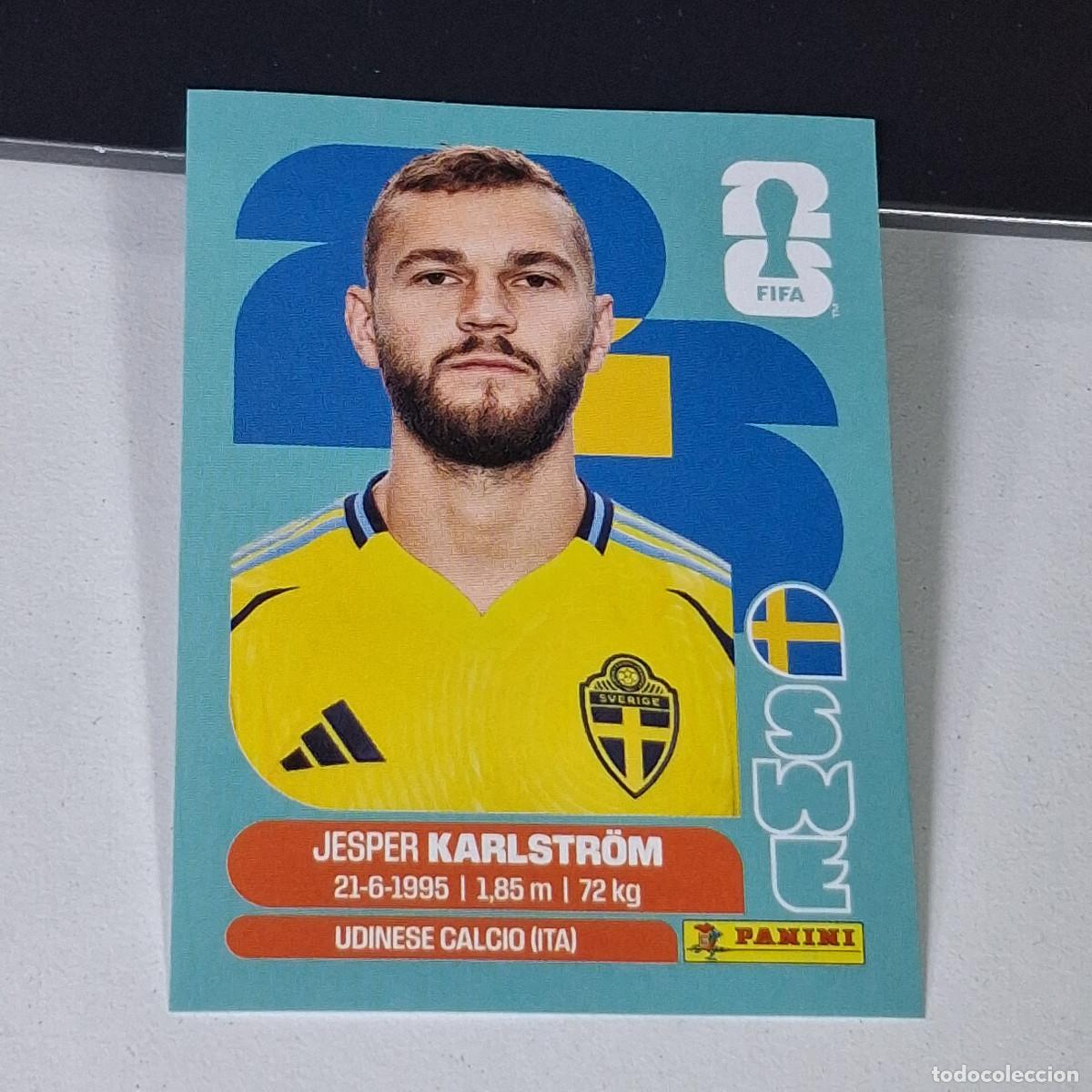 Cromos de F&uacute;tbol: B15 SWE10 JESPER KARLSTR&Ouml;M 10 SUECIA SWEDEN SWE MUNDIAL FIFA WORLD CUP 2026 STICKER PANINI