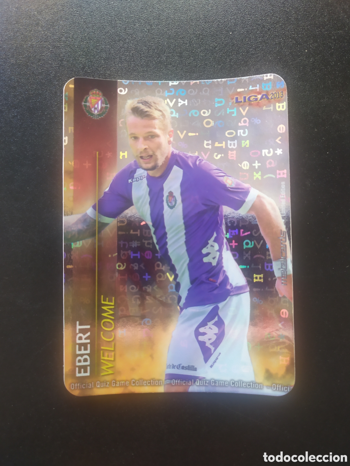 Cromos de F&uacute;tbol: Mundicromo fichas Liga 2012 2013 12 13 Ebert welcome brillo letras limitada Valladolid