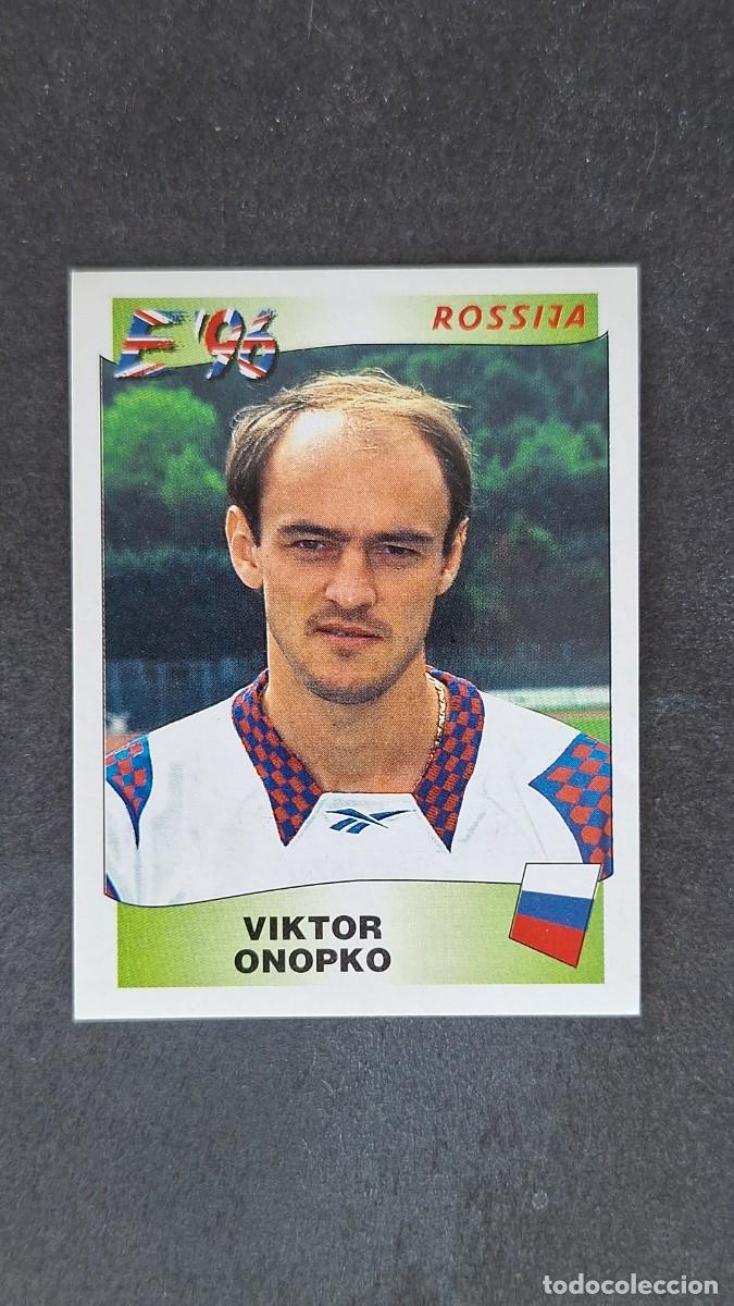 Cromos de F&uacute;tbol: L2 VIKTOR ONOPKO SELECCION RUSIA 263 EUROCOPA 1996 EURO 96 PANINI NUNCA PEGADO SIN PEGAR