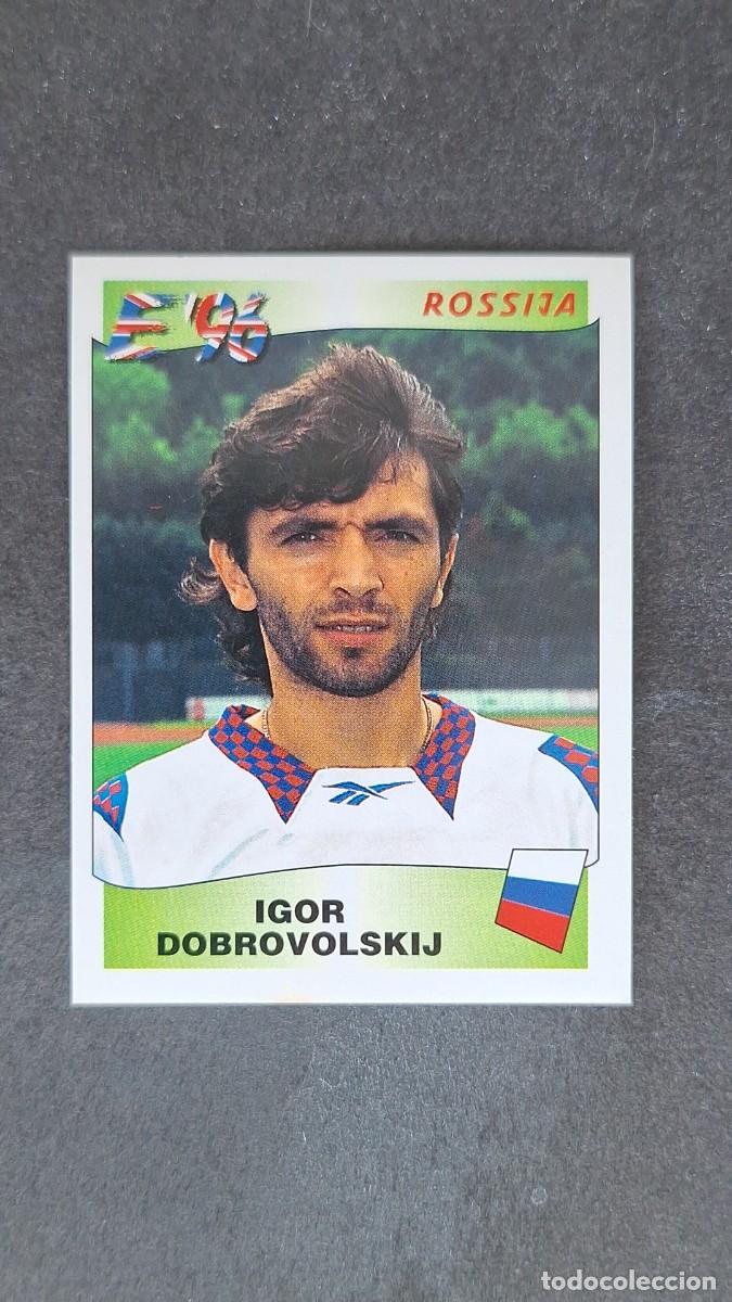 Cromos de F&uacute;tbol: L2 IGOR DOBROVOLSKIJ SELECCION RUSIA 268 EUROCOPA 1996 EURO 96 PANINI NUNCA PEGADO SIN PEGAR