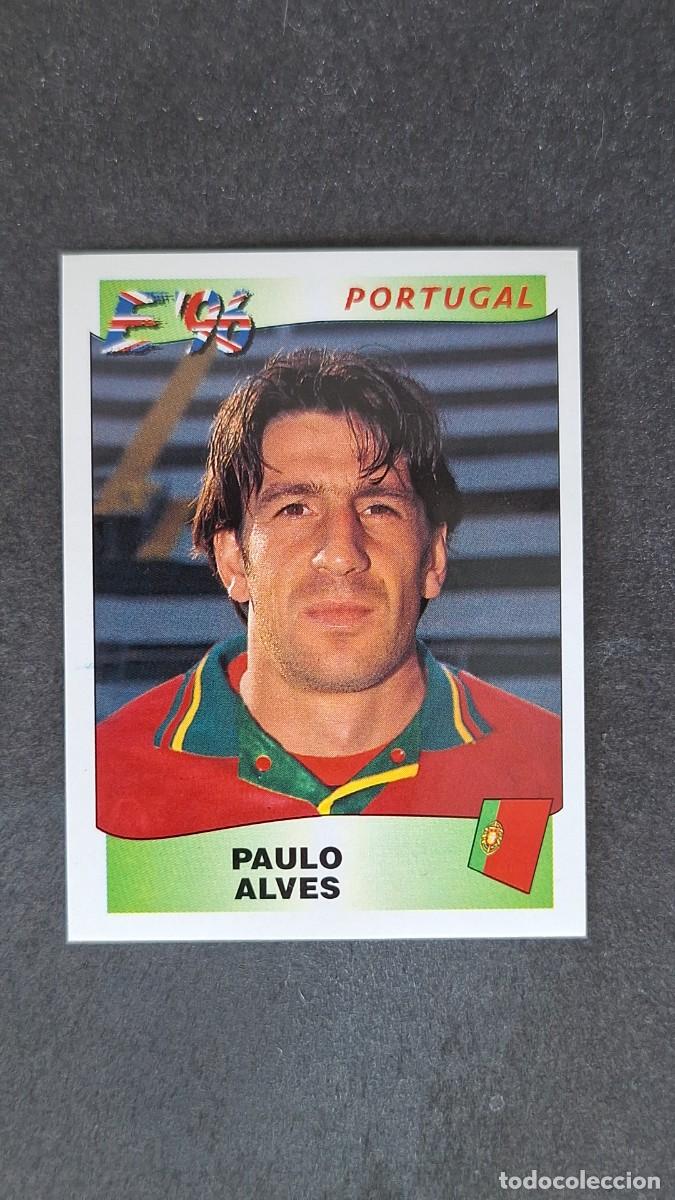 Cromos de F&uacute;tbol: L2 PAULO ALVES SELECCION PORTUGAL 312 EUROCOPA 1996 EURO 96 PANINI NUNCA PEGADO SIN PEGAR