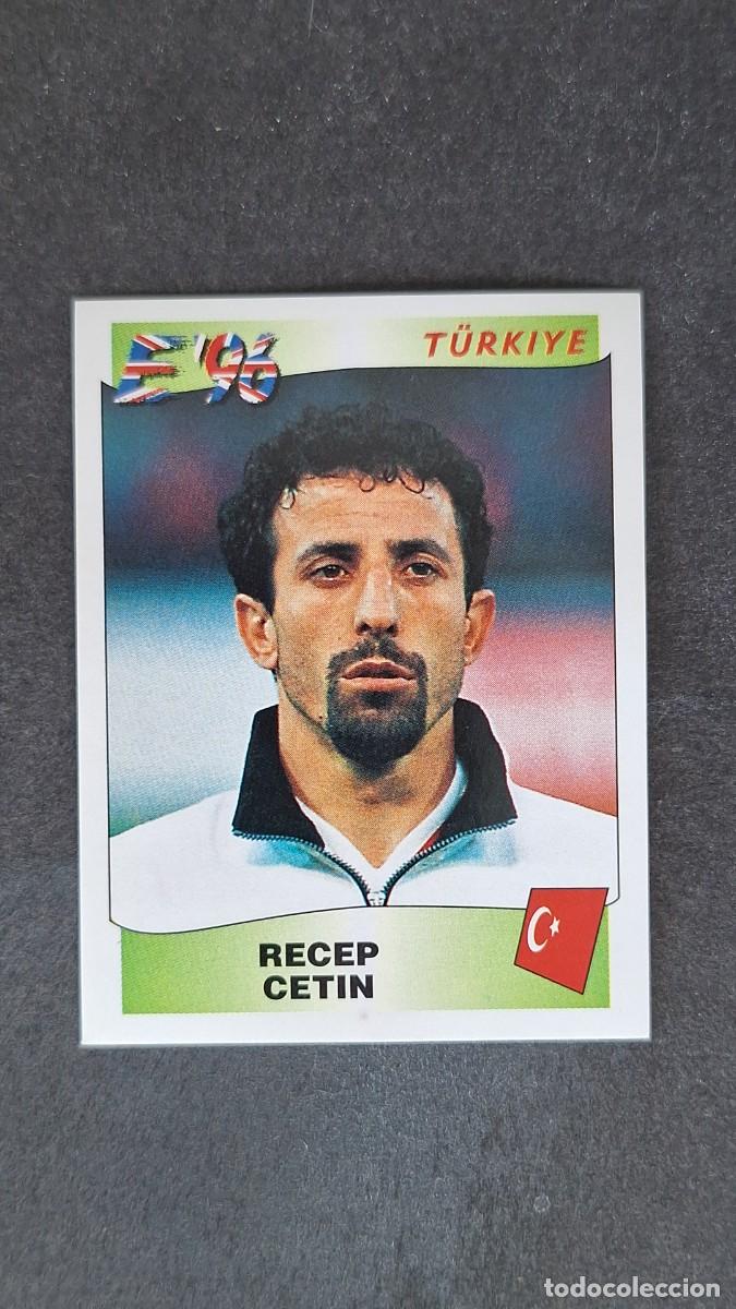 Cromos de F&uacute;tbol: L2 RECEP CETIN SELECCION TURQUIA 318 EUROCOPA 1996 EURO 96 PANINI NUNCA PEGADO SIN PEGAR