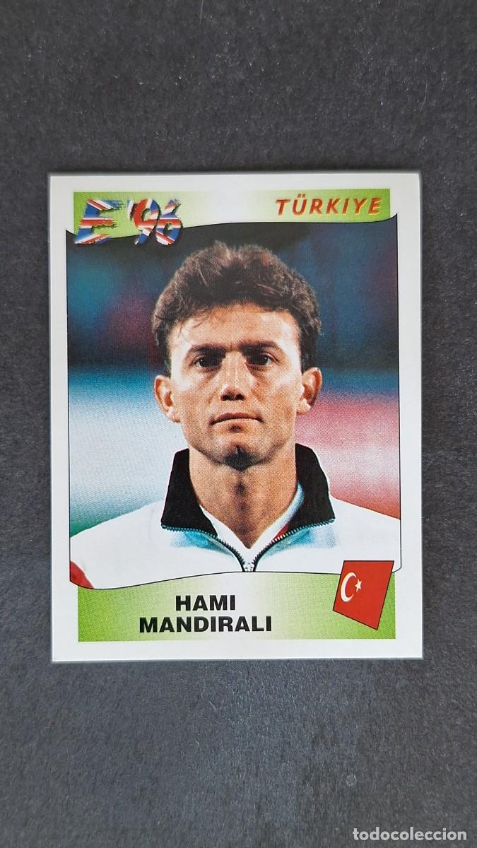 Cromos de F&uacute;tbol: L2 HAMI MANDIRALI SELECCION TURQUIA 333 EUROCOPA 1996 EURO 96 PANINI NUNCA PEGADO SIN PEGAR