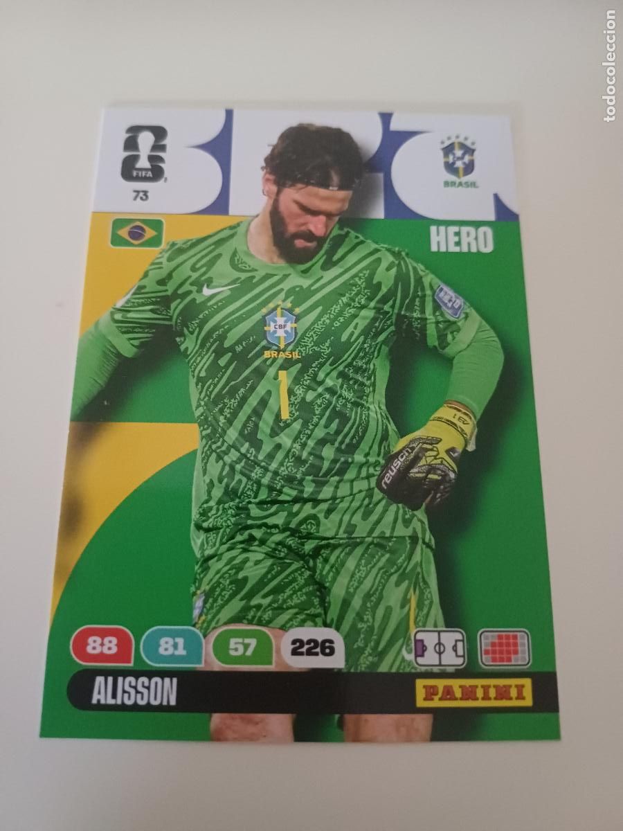 Cromos de Futebol: 073 - BRA04 - Alisson / Brazil