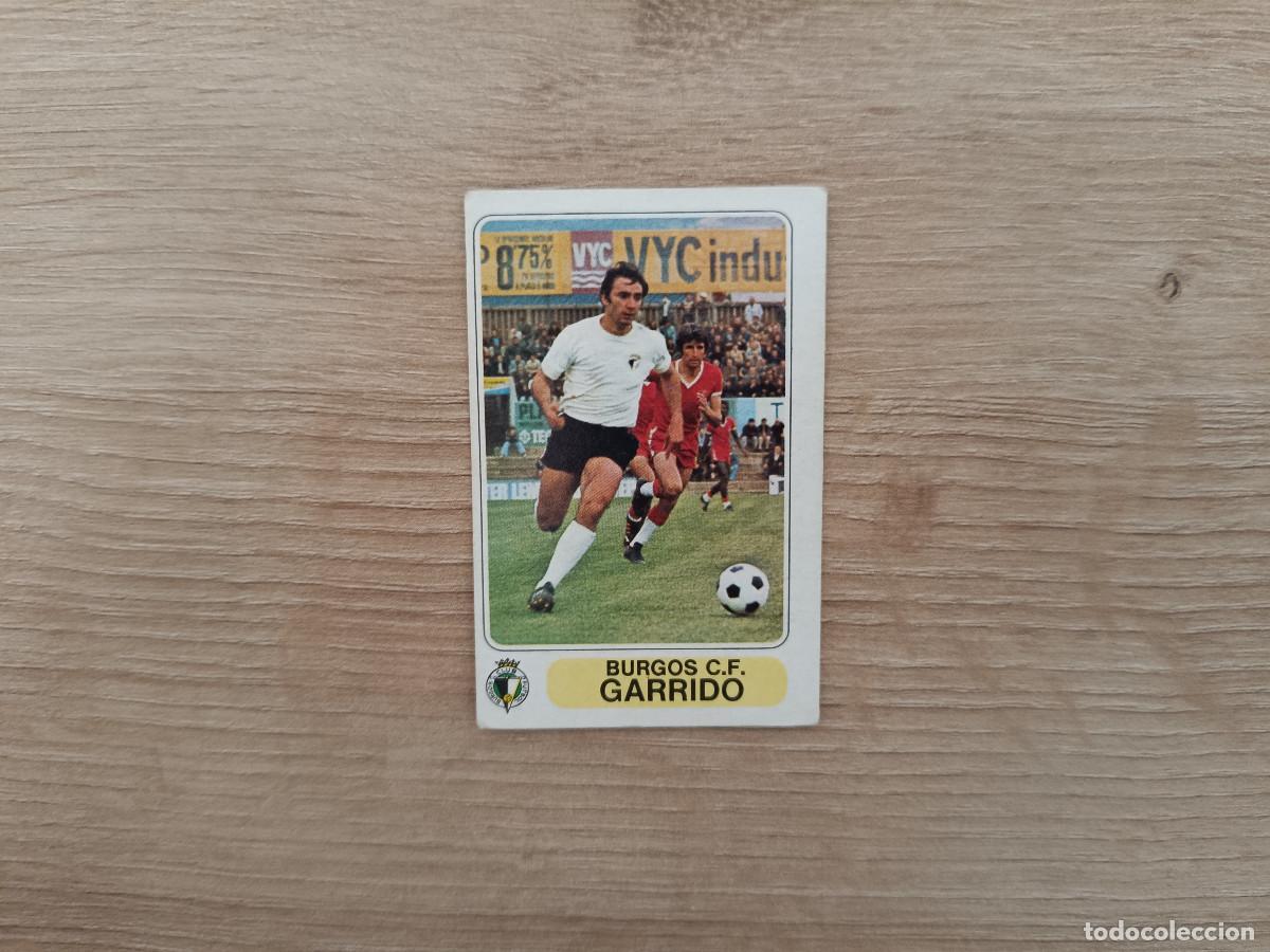 Cromos de F&uacute;tbol: CROMO PACOSA FUTBOL EN ACCION GARRIDO BURGOS SIN PEGAR NUNCA PEGADO 1978 1979 78 79 D626