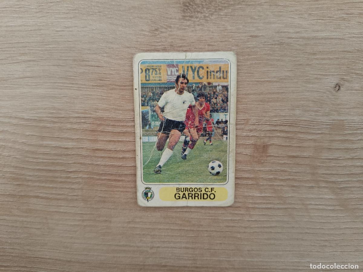 Cromos de F&uacute;tbol: CROMO PACOSA FUTBOL EN ACCION GARRIDO BURGOS SIN PEGAR NUNCA PEGADO 1978 1979 78 79 D626