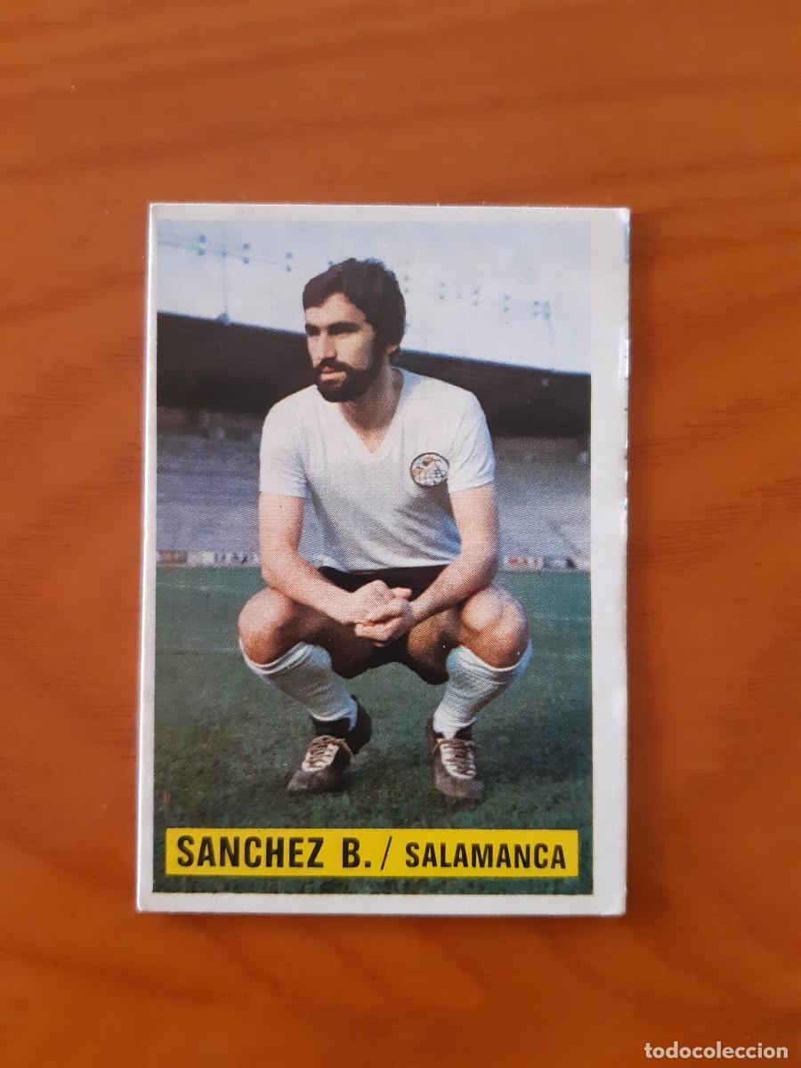 Cromos de F&uacute;tbol: S&aacute;nchez Barrios (Salamanca) Liga 74-75 ESTE. Nunca pegado, sin pegar