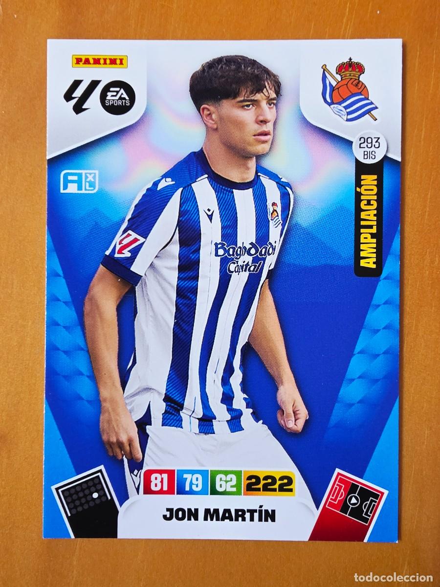 Cromos de F&uacute;tbol: 293 BIS Jon Mart&iacute;n, Real Sociedad, Ampliaci&oacute;n, Panini Adrenalyn XL Liga 2025 2026 25 26