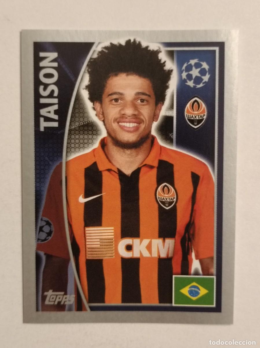 Cromos de F&uacute;tbol: #58 TAISON (SHAKTHAR DONETSK) UEFA CHAMPIONS LEAGUE 2015/2016 TOPPS
