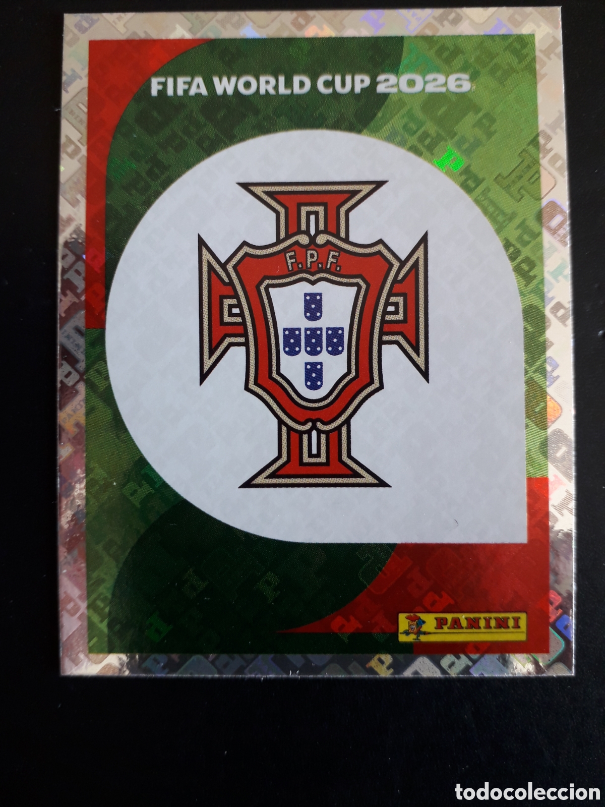 Cartes &agrave; collectionner de Football: ESCUDO PORTUGAL POR 1 MUNDIAL F&Uacute;TBOL 2026 FIFA WORLD CUP PANINI SIN PEGAR PEDIDO M&Iacute;NIMO 3&euro;