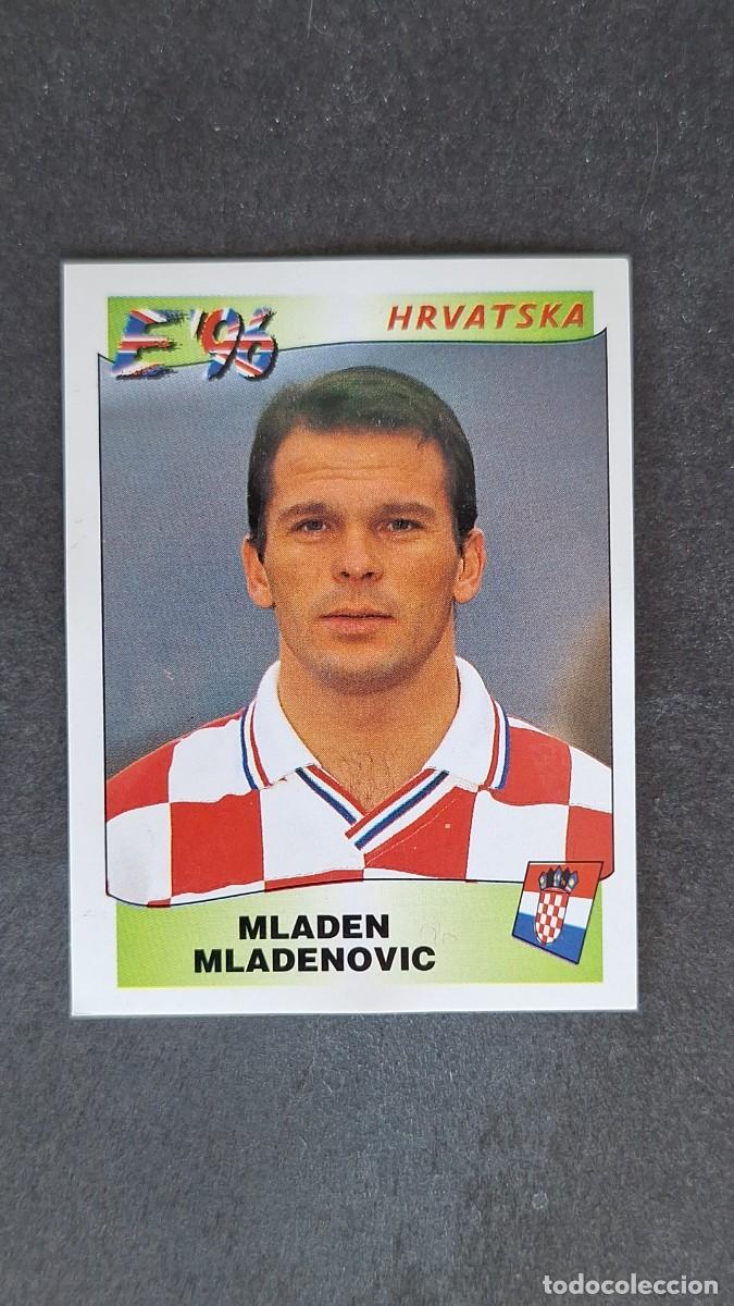 Cromos de F&uacute;tbol: L2 MLADEN MLADENOVIC SELECCION CROACIA 347 EUROCOPA 1996 EURO 96 PANINI NUNCA PEGADO SIN PEGAR