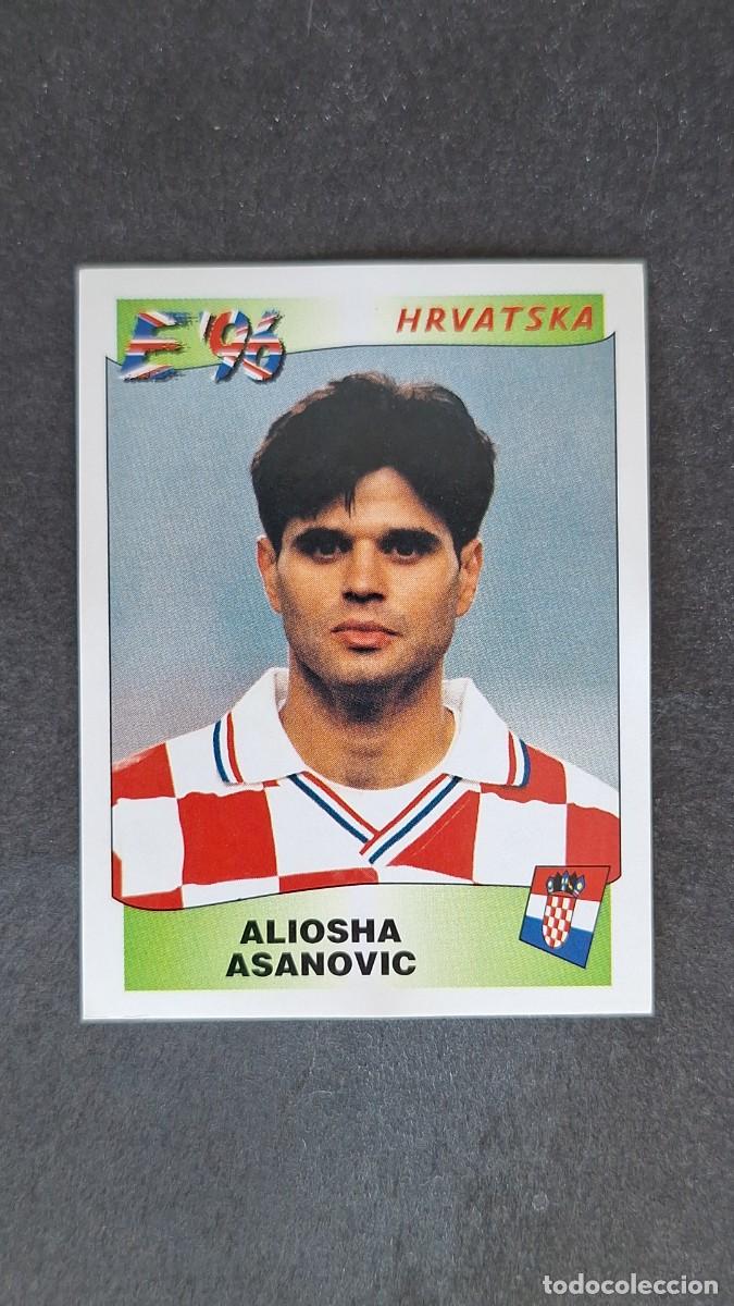 Cromos de F&uacute;tbol: L2 ALIOSHA ASANOVIC SELECCION CROACIA 348 EUROCOPA 1996 EURO 96 PANINI NUNCA PEGADO SIN PEGAR