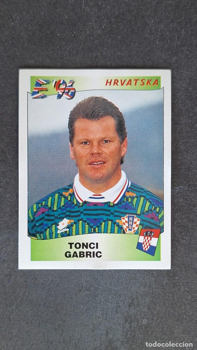 Cromos de F&uacute;tbol: L2 TONCI GABRIC SELECCION CROACIA 354 EUROCOPA 1996 EURO 96 PANINI NUNCA PEGADO SIN PEGAR