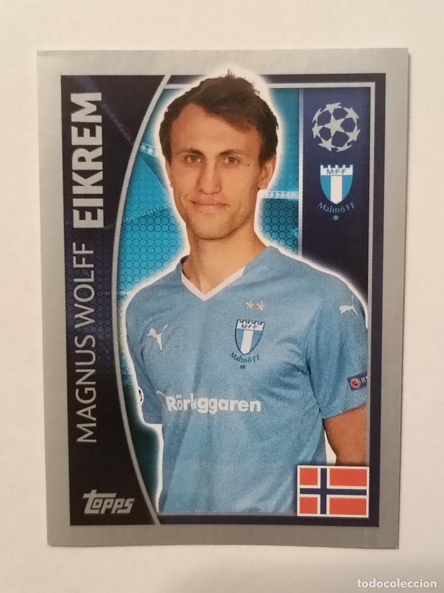 Cromos de F&uacute;tbol: #70 EIKREM (MALMO) UEFA CHAMPIONS LEAGUE 2015/2016 TOPPS