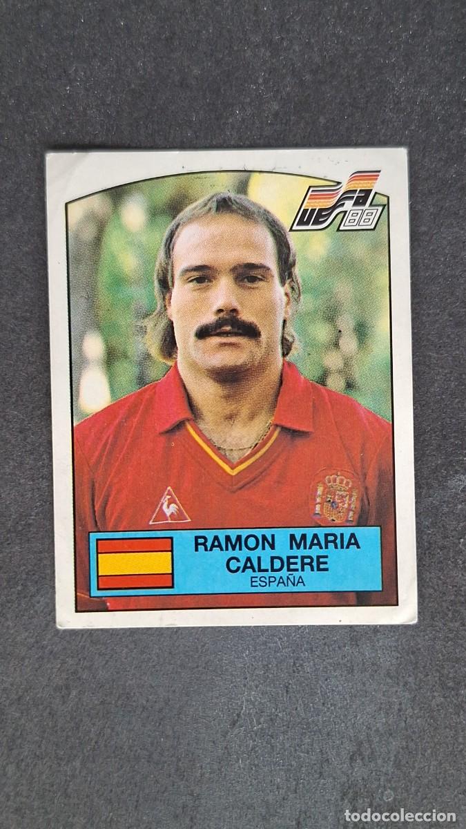Football Stickers: L2 RAMON MARIA CALDERE SELECCION ESPA&Ntilde;A 146 EUROCOPA ALEMANIA 88 1988 PANINI NUNCA PEGADO SIN PEGAR