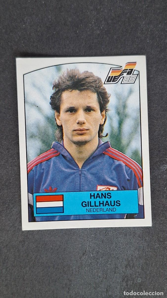 Cromos de Futebol: L2 HANS GILLHAUS SELECCION HOLANDA 233 EUROCOPA ALEMANIA 88 1988 PANINI NUNCA PEGADO SIN PEGAR