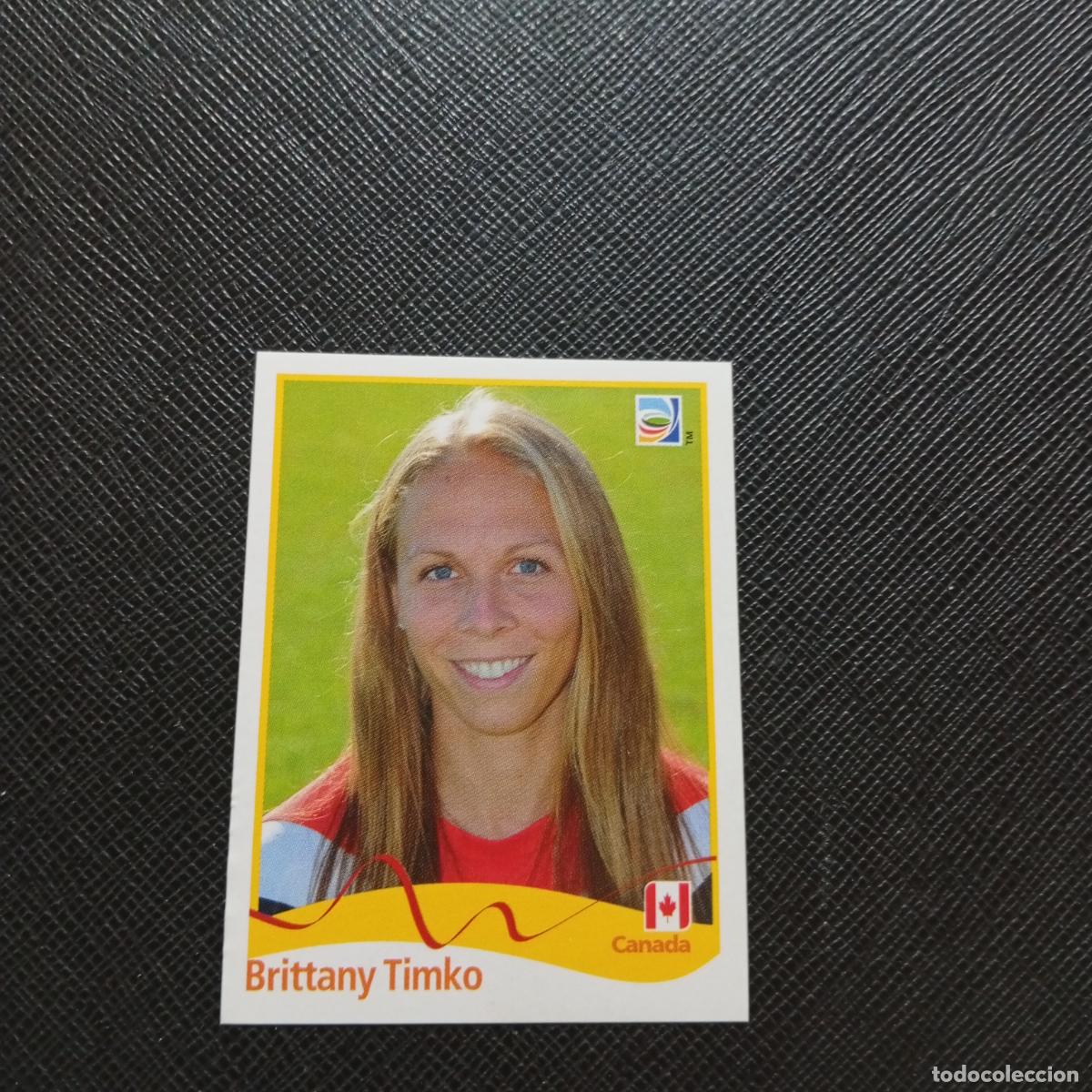 Cromos de Futebol: 59 BRITTANY TIMKO CANADA PANINI FEMENINO WOMEN&acute;S MUNDIAL 2011 ALEMANIA 11 SIN PEGAR A205 PG16