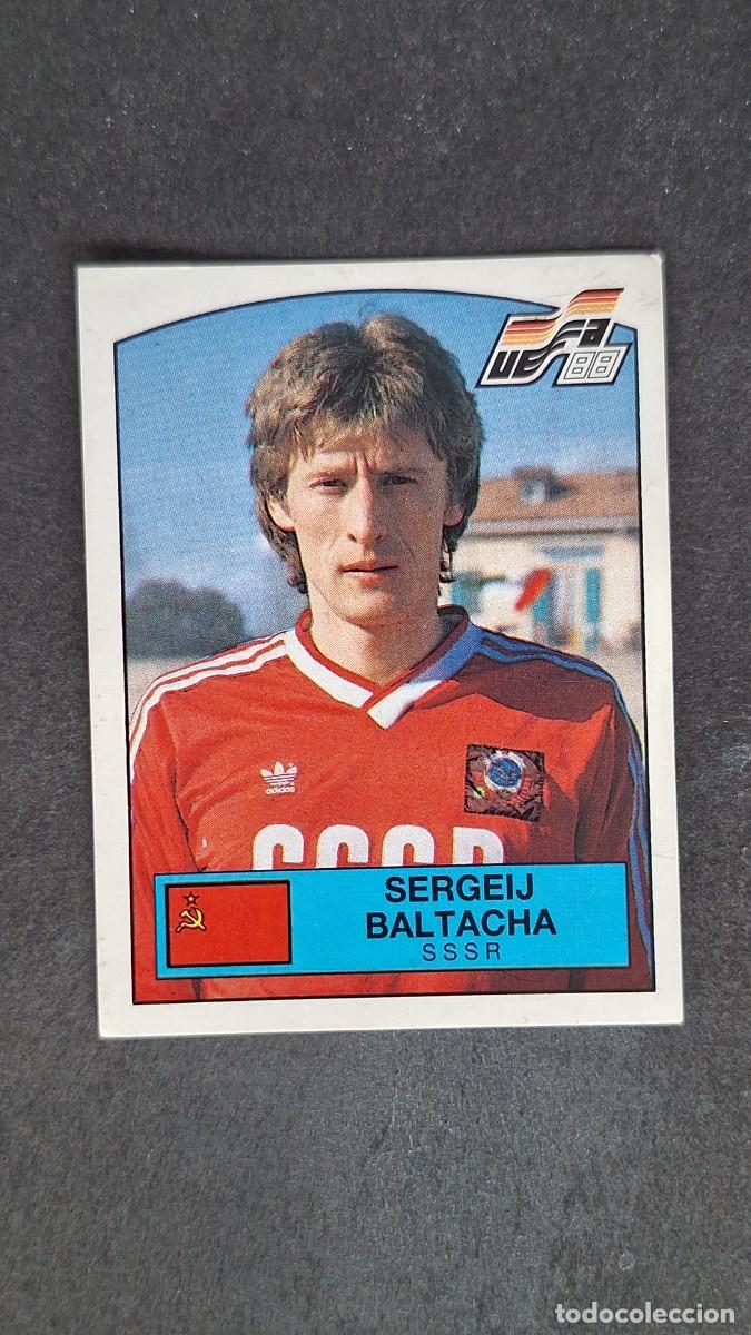 Cromos de Futebol: L2 SERGEIJ BALTACHA SELECCION SSSR 244 EUROCOPA ALEMANIA 88 1988 PANINI NUNCA PEGADO SIN PEGAR