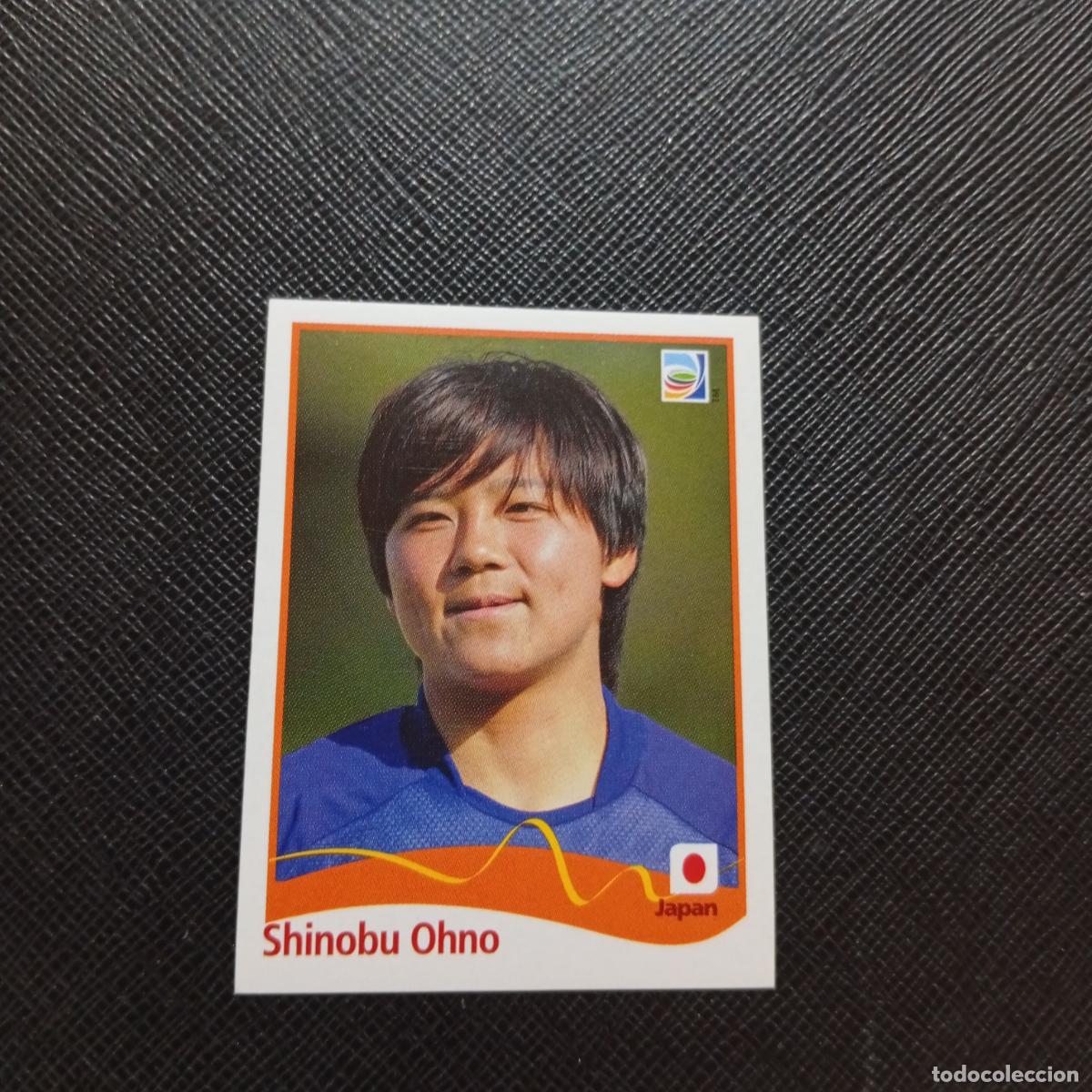 Cromos de F&uacute;tbol: 118 SHINOBU OHNO JAPON PANINI FEMENINO WOMEN&acute;S MUNDIAL 2011 ALEMANIA 11 SIN PEGAR A205 PG58