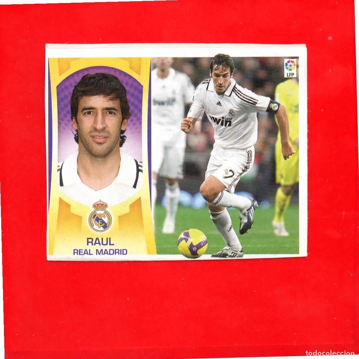 Cromos de F&uacute;tbol: RAUL SIN LETRA REAL MADRID - LIGA ESTE 2009 2010 09 10