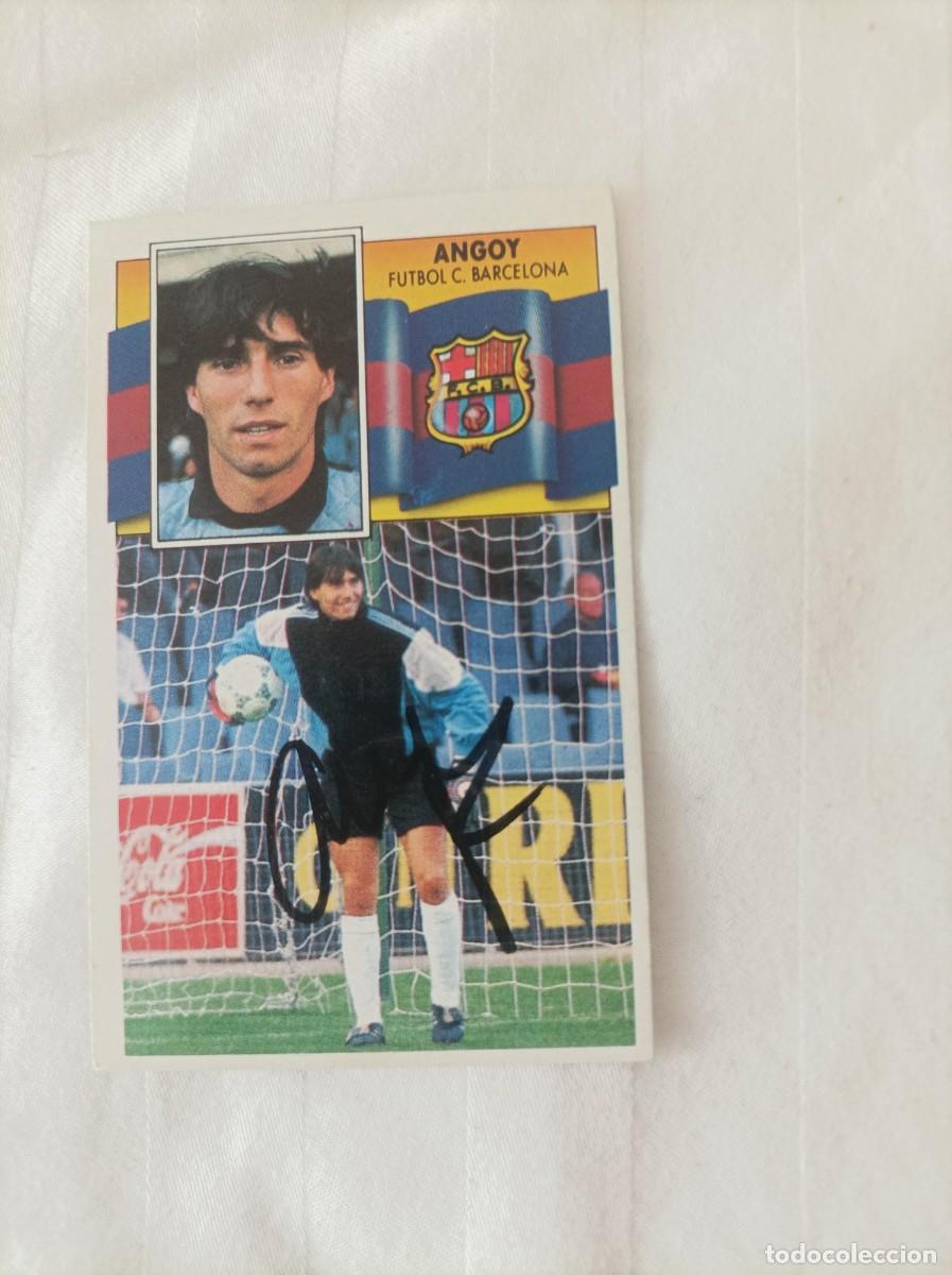 Cromos de F&uacute;tbol: Cromo futbol firmado Angoy coloca