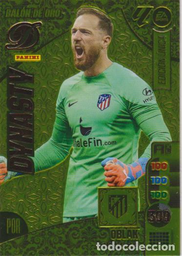 Cromos de F&uacute;tbol: OBLAK 2022-23 DYNASTY BALON DE ORO - PANINI ADRENALYN XL LA LIGA 2024-25