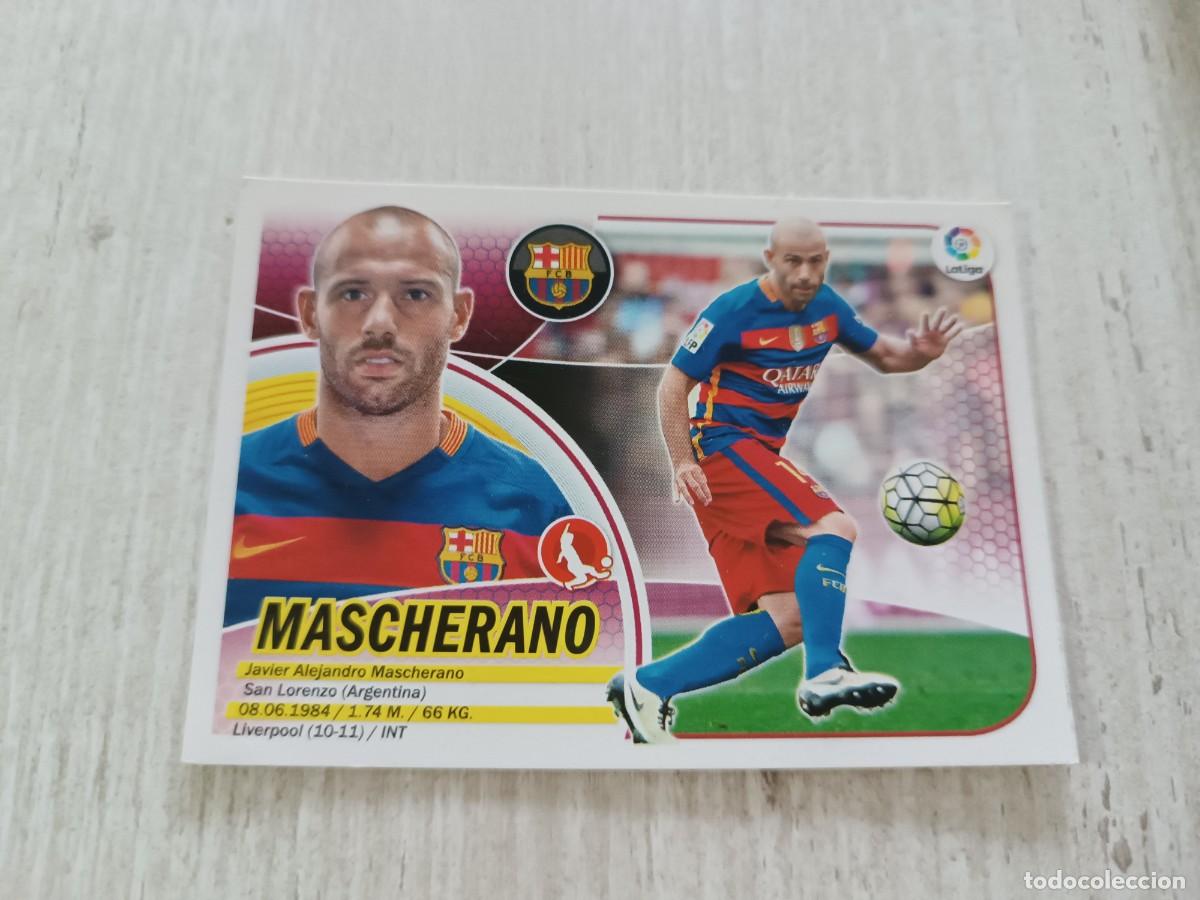 Cromos de F&uacute;tbol: MASCHERANO NUNCA PEGADO LIGA ESTE 2016 2017 16 17