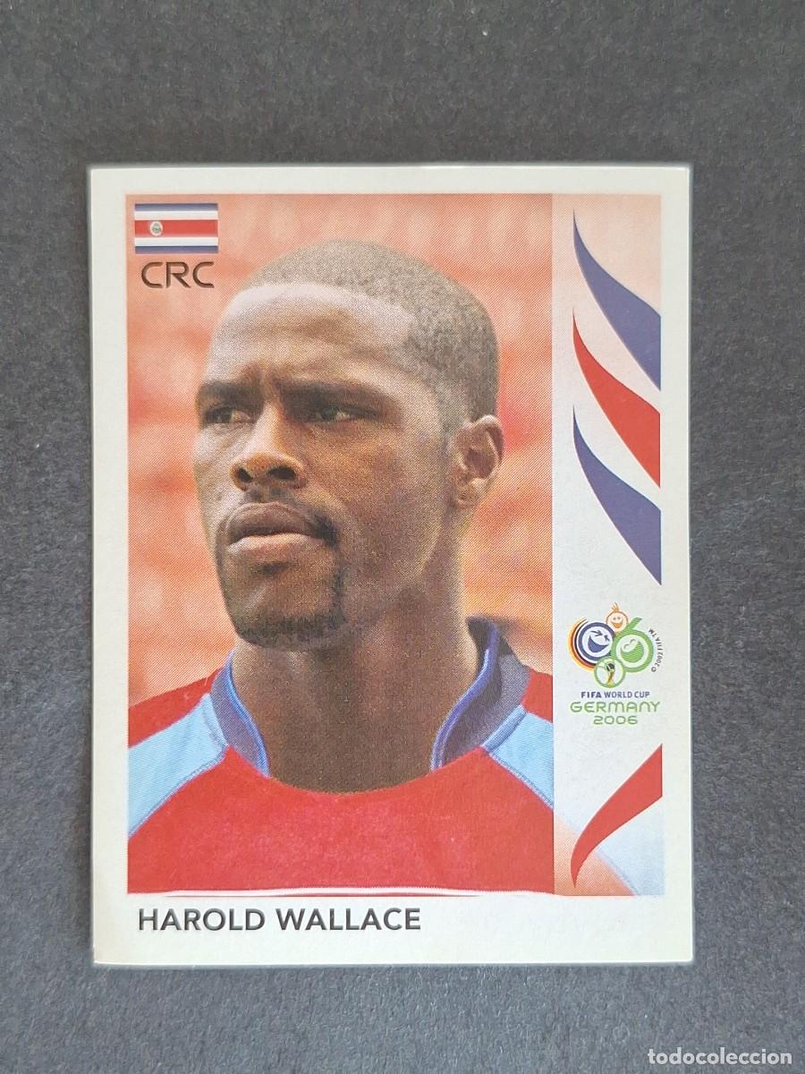 Cromos de F&uacute;tbol: L2 HAROLD WALLACE SELECCION COSTA RICA 44 PANINI MUNDIAL ALEMANIA 2006 NUNCA PEGADO SIN PEGAR