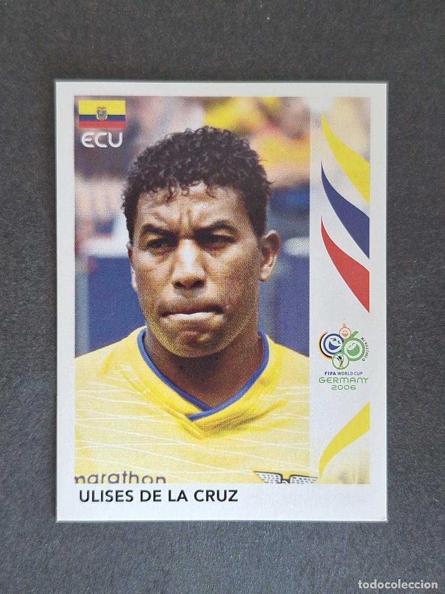 Cromos de Futebol: L2 ULISES DE LA CRUZ SELECCION ECUADOR 79 PANINI MUNDIAL ALEMANIA 2006 NUNCA PEGADO SIN PEGAR