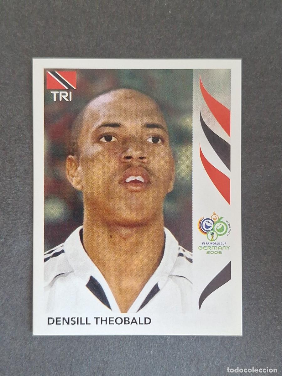 Cromos de Futebol: L2 DENSILL THEOBALD SELECCION TRINIDAD Y TOBAGO 144 PANINI MUNDIAL ALEMANIA 2006 NUNCA PEGADO