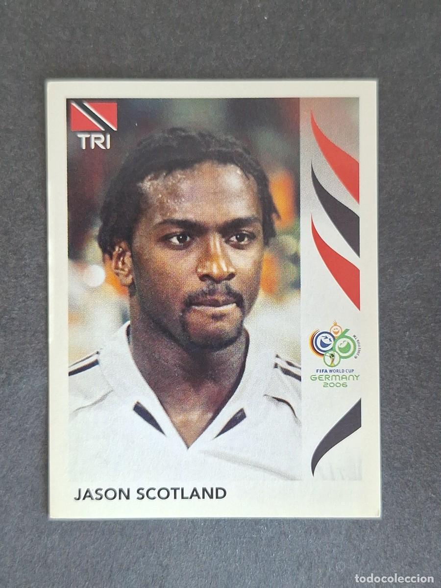Cromos de Futebol: L2 JASON SCOTLAND SELECCION TRINIDAD Y TOBAGO 146 PANINI MUNDIAL ALEMANIA 2006 NUNCA PEGADO