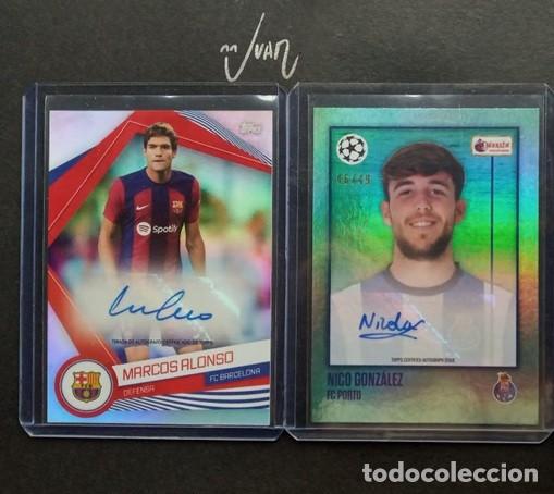 Cromos de f&uacute;tbol: Lote ⚽ 2 AUTO CARD ⚽ NICO GONZALEZ Porto - MARCOS ALONSO Barcelona - Topps &reg; MERLIN HERITAGE