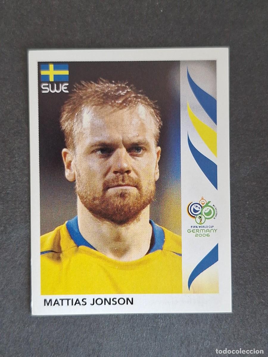 Cromos de F&uacute;tbol: L2 MATTIAS JONSON SELECCION SUECIA 167 PANINI MUNDIAL ALEMANIA 2006 NUNCA PEGADO SIN PEGAR