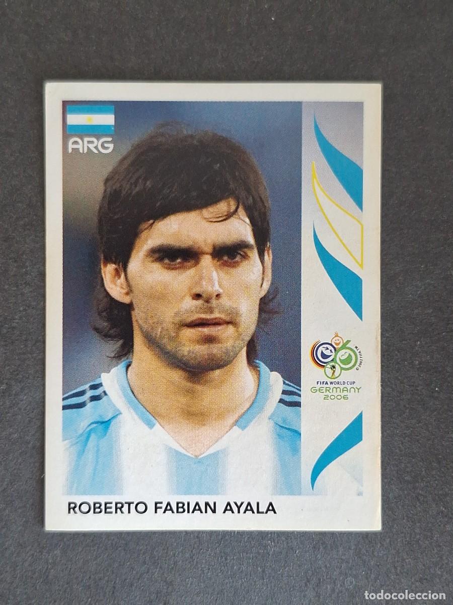 Cromos de F&uacute;tbol: L2 ROBERTO FABIAN AYALA SELECCION ARGENTINA 172 PANINI MUNDIAL ALEMANIA 2006 NUNCA PEGADO SIN PEGAR