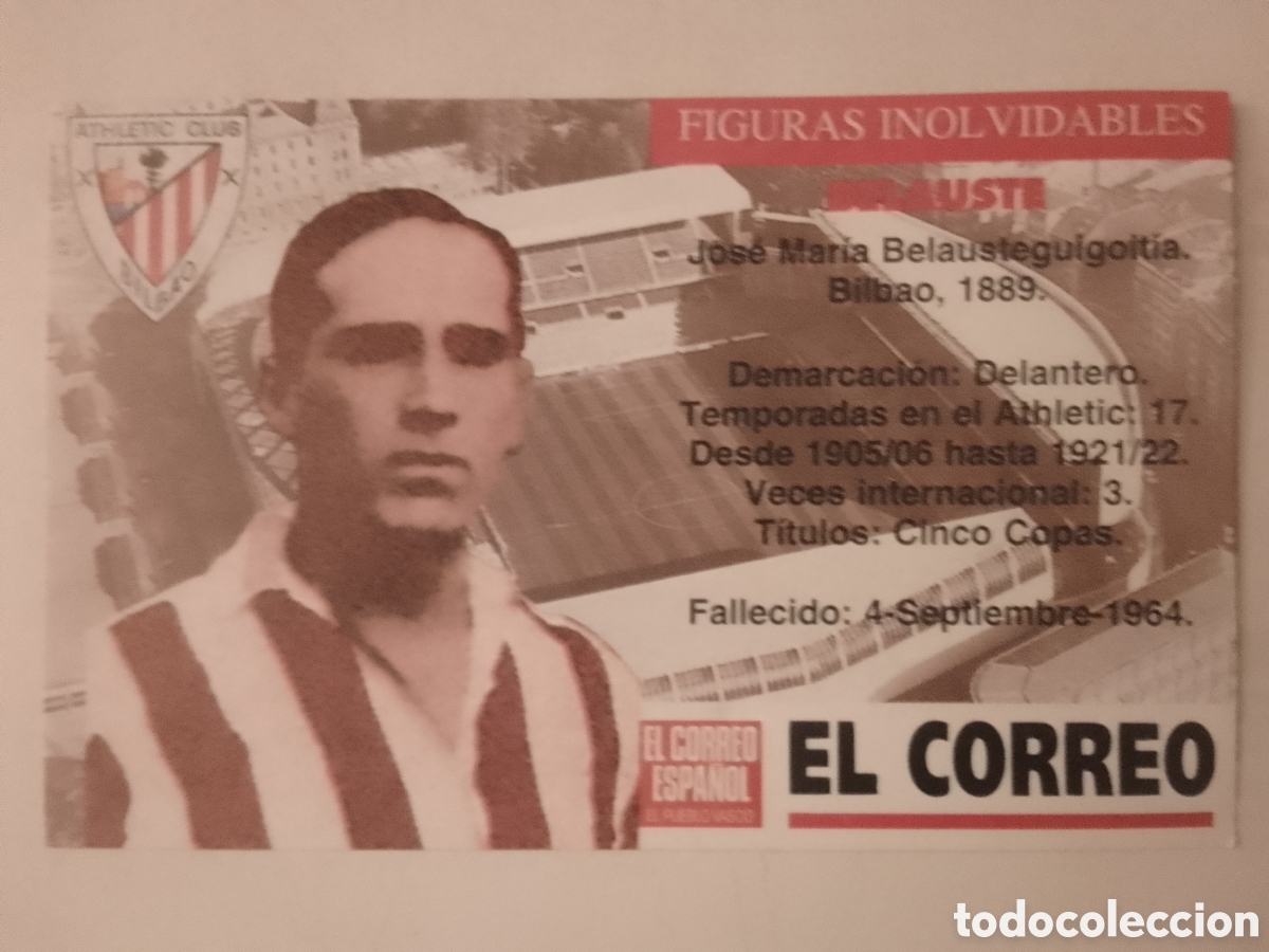 Cromos de F&uacute;tbol: Cromo El Correo Figuras Inolvidables Athletic Club Bilbao. BELAUSTE.