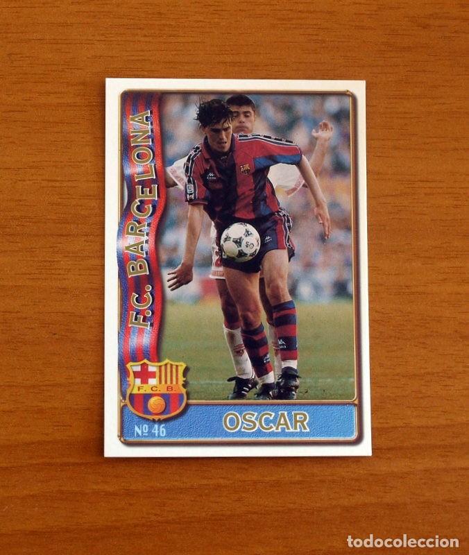 Cromos de F&uacute;tbol: Barcelona -N&ordm; 46 &Oacute;scar -Mundicromo Las Fichas de la Liga de F&uacute;tbol 1996-1997-96-97
